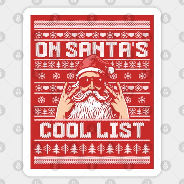 On Santa's Cool List - Funny Ugly Christmas Sweater Xmas Magnet by OrangeMonkeyArt